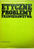 Etyczne problemy prawoznawstwa