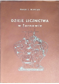 Dzieje lecznictwa w Tarnowie