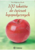 100 tekstów do ćwiczeń logopedycznych
