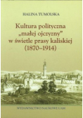 Kultura polityczna małej ojczyzny w świetle prasy kaliskiej