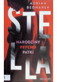 Stella. Narodziny psychopatki.