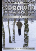 Zdrowie na własne życzenie Tom 3