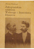 Zakopiańskim szlakiem Walerego i Stanisława Eljaszów
