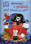 10 opowieści o piratach jakich jeszcze nie znacie