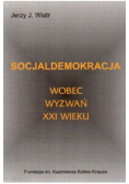 Socjaldemokracja wobec wyzwań XXI wieku