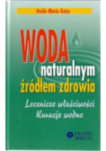 Woda naturalna źródłem zdrowia