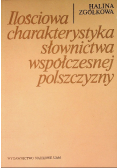 Ilościowa Charakterystyka Słownictwa Współczesnej polszczyzny