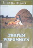 Tropem wspomnień