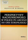 Perspektywy rachunkowości w Polsce po akcesji do Unii Europejskiej