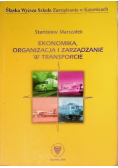 Ekonomika organizacja i zarządzanie w transporcie