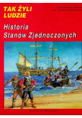 Tak żyli ludzie Historia Stanów Zjednoczonych