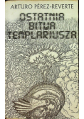 Ostatnia bitwa templariusza