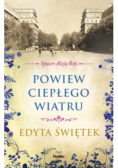 Powiew ciepłego wiatru Spacer Aleą Róż Tom 5