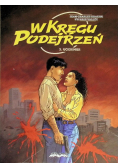 W kręgu podejrzeń