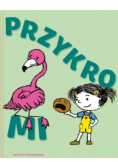 Przykro mi