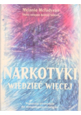 Narkotyki wiedzieć więcej