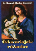Odmawiajcie różaniec