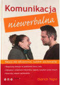 Komunikacja niewerbalna Naucz się odczytywać ludzkie zachowania