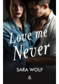 Love Me Never