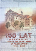 100 lat obecności sióstr Nazaretanek w Warszawie