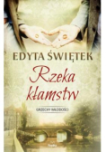 Rzeka kłamstw Grzechy młodości