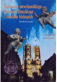 Tajemnice wrocławskiego ostrowa tumskiego