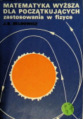 Matematyka wyższa dla początkujących zastosowana w fizyce