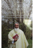 Uwolnienie od przekleństwa prawa