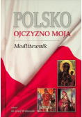 Polsko, Ojczyzno moja! Modlitewnik