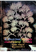 Mistycy i cudotwórcy Tybetu Lama pięciu mądrości Część 2