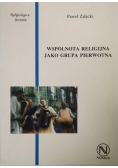 Wspólnota religijna jako grupa pierwotna