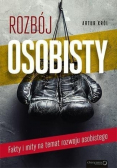 Rozbój osobisty Fakty i mity na temat rozwoju