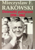 Dzienniki polityczne 1958 - 1962