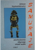 Samuraje: Pochodzenie, obyczaje, sztuki walki