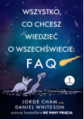 Wszystko, co chcesz wiedzieć o wszechświecie: FAQ