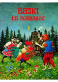Bajki na dobranoc