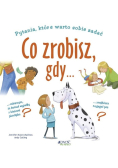 Co zrobisz, gdy ?