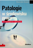 Patologie w środowisku pracy