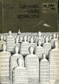 Człowiek - istota społeczna