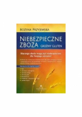 Niebezpieczne zboża Groźny gluten