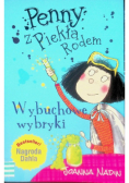 Penny z Piekła Rodem Wybuchowe wybryki