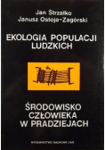 Ekologia populacji ludzkich. Środowisko człowieka w pradziejach