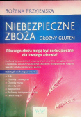 Niebezpieczne zboża Groźny gluten