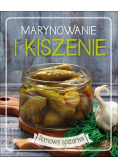 Domowa spiżarka. Marynowanie i kiszenie