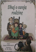 Dbaj o swoją rodzinę
