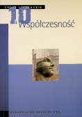 Epoki literackie Tom 10 Współczesność