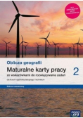 Oblicza geografii  Maturalne karty pracy ze wskazówkami do rozwiązywania zadań dla liceum ogólnokształcącego i technikum Klasa 2 Zakres rozszerzony