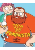Tata Tosi jest feministą