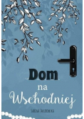 Dom na Wschodniej