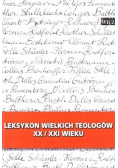 Leksykon wielkich teologów XX i XXI wieku